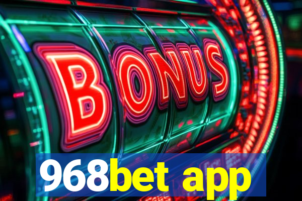 968bet app